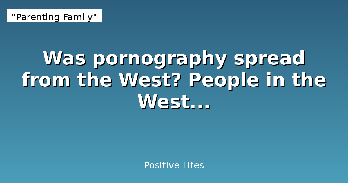 Did the West Create Pornography? The Complex History of Sexual Content Across Cultures