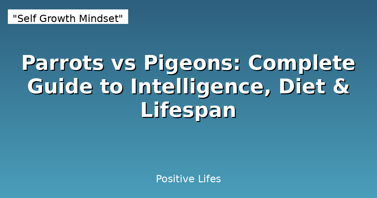 Parrots vs Pigeons: Complete Guide to Intelligence, Diet & Lifespan